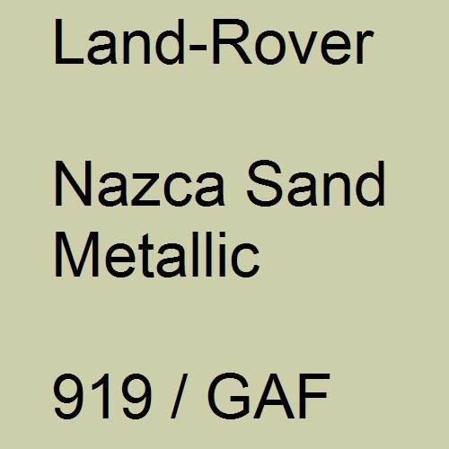 Land-Rover, Nazca Sand Metallic, 919 / GAF.